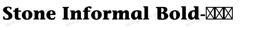 Stone Informal Bold字体转换 Stone Informal Bold字体转换